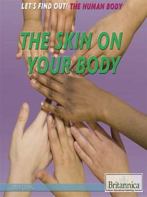 cover image of The Skin on Your Body